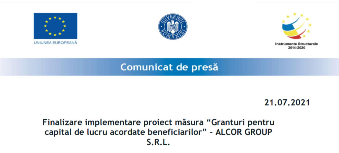 Finalizare implementare proiect măsura “Granturi pentru capital de lucru acordate beneficiarilor” – ALCOR GROUP S.R.L.